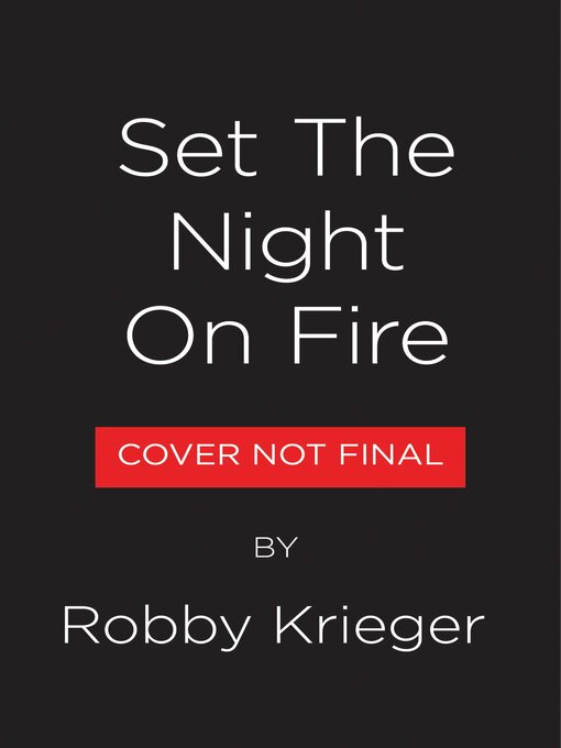 Title details for Set the Night on Fire by Robby Krieger - Available